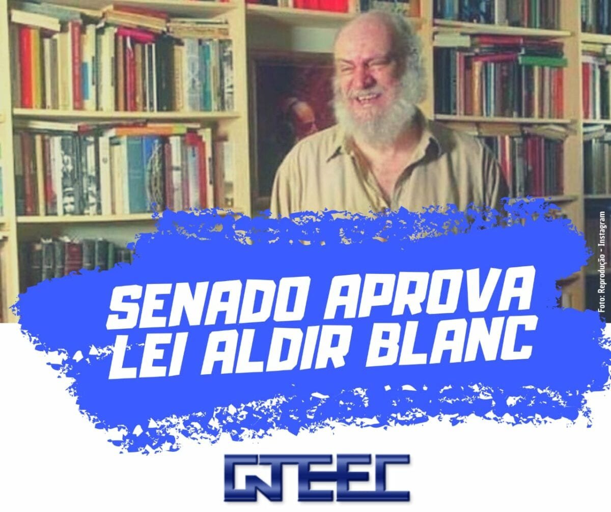 Lei Aldir Blanc é aprovada no Senado e vai à sanção presidencial