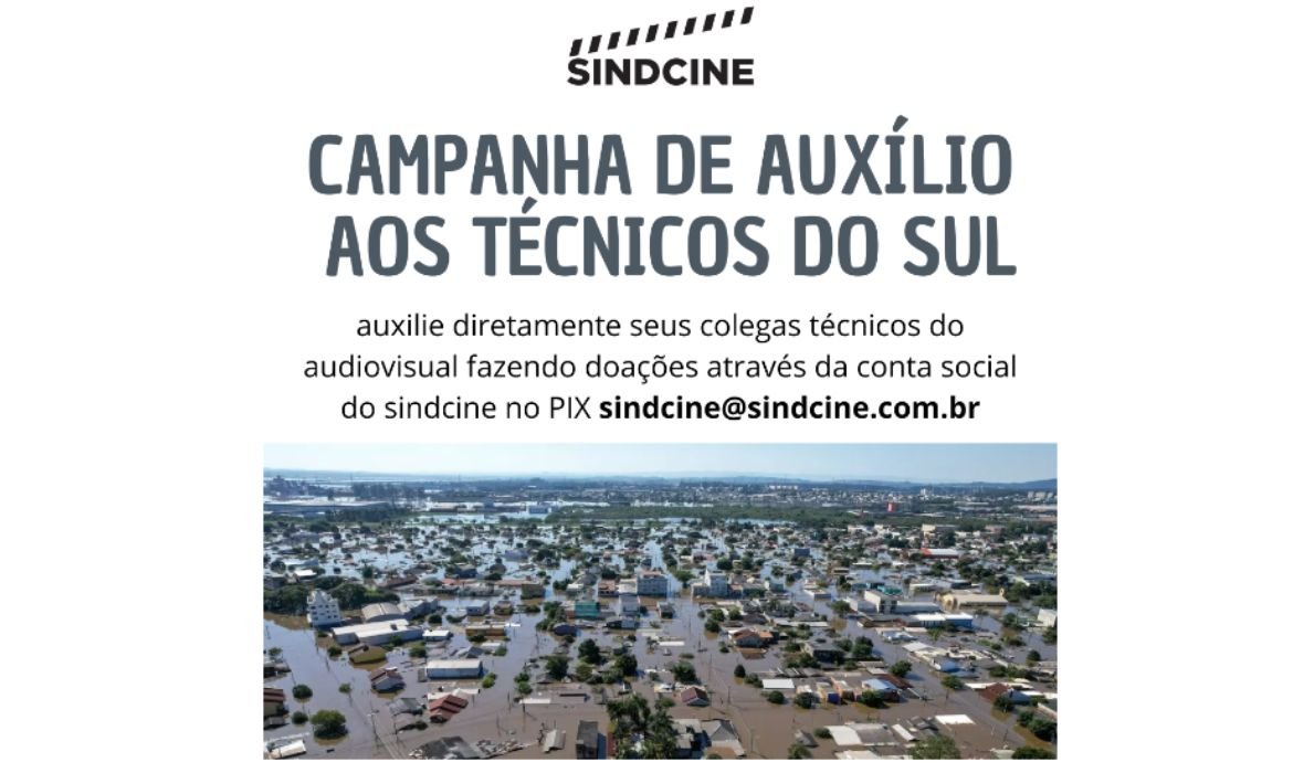 Sindcine está solidário com ténicos do Rio Grande do Sul